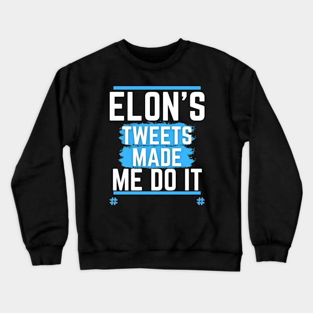 Elon Musk Tweets Crewneck Sweatshirt by J_Joseph_Designs